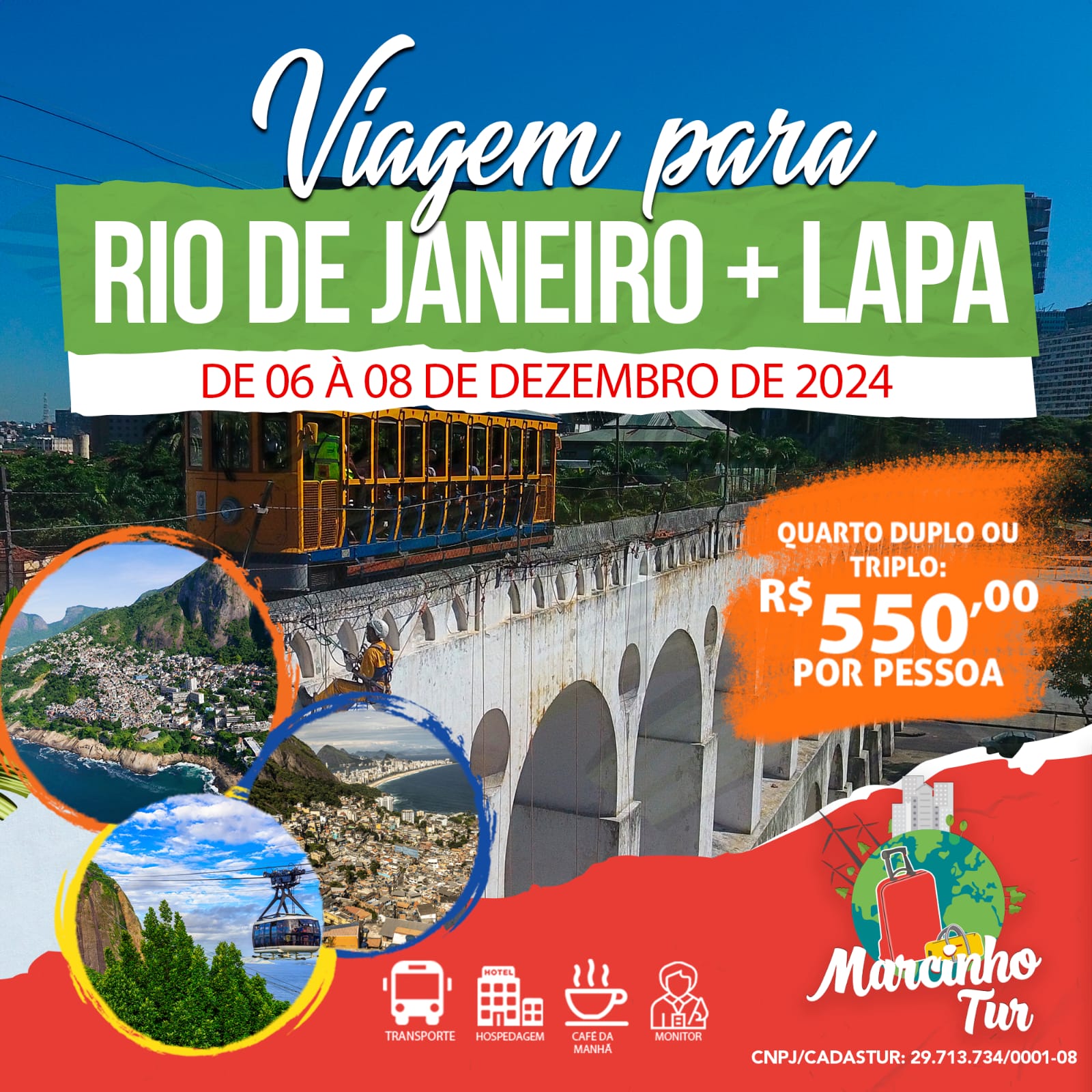 RIO DE JANEIRO + LAPA + VIDIGAL + CACIQUE DE RAMOS